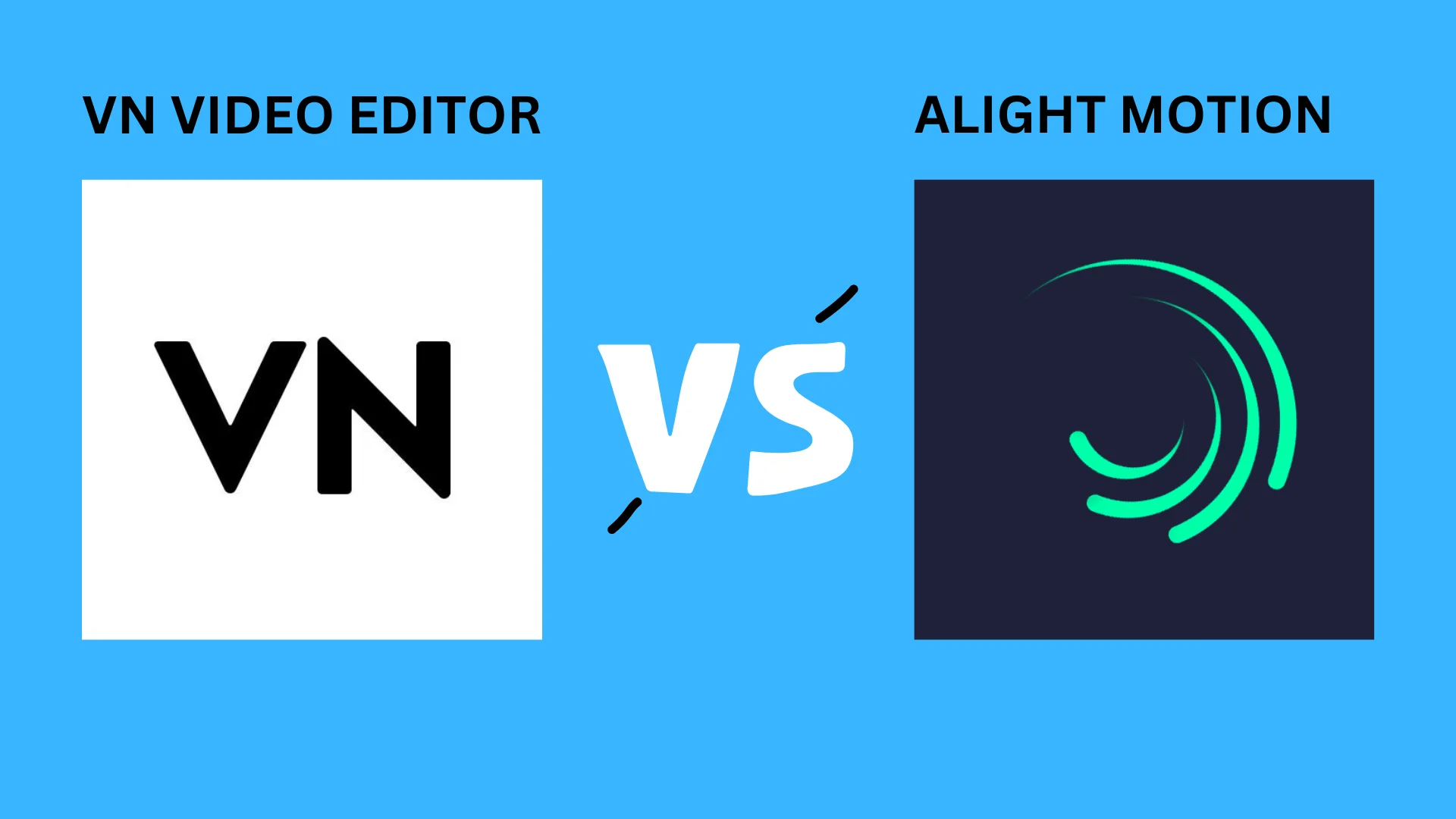 VN Mod APK vs Alight Motion Mod APK
